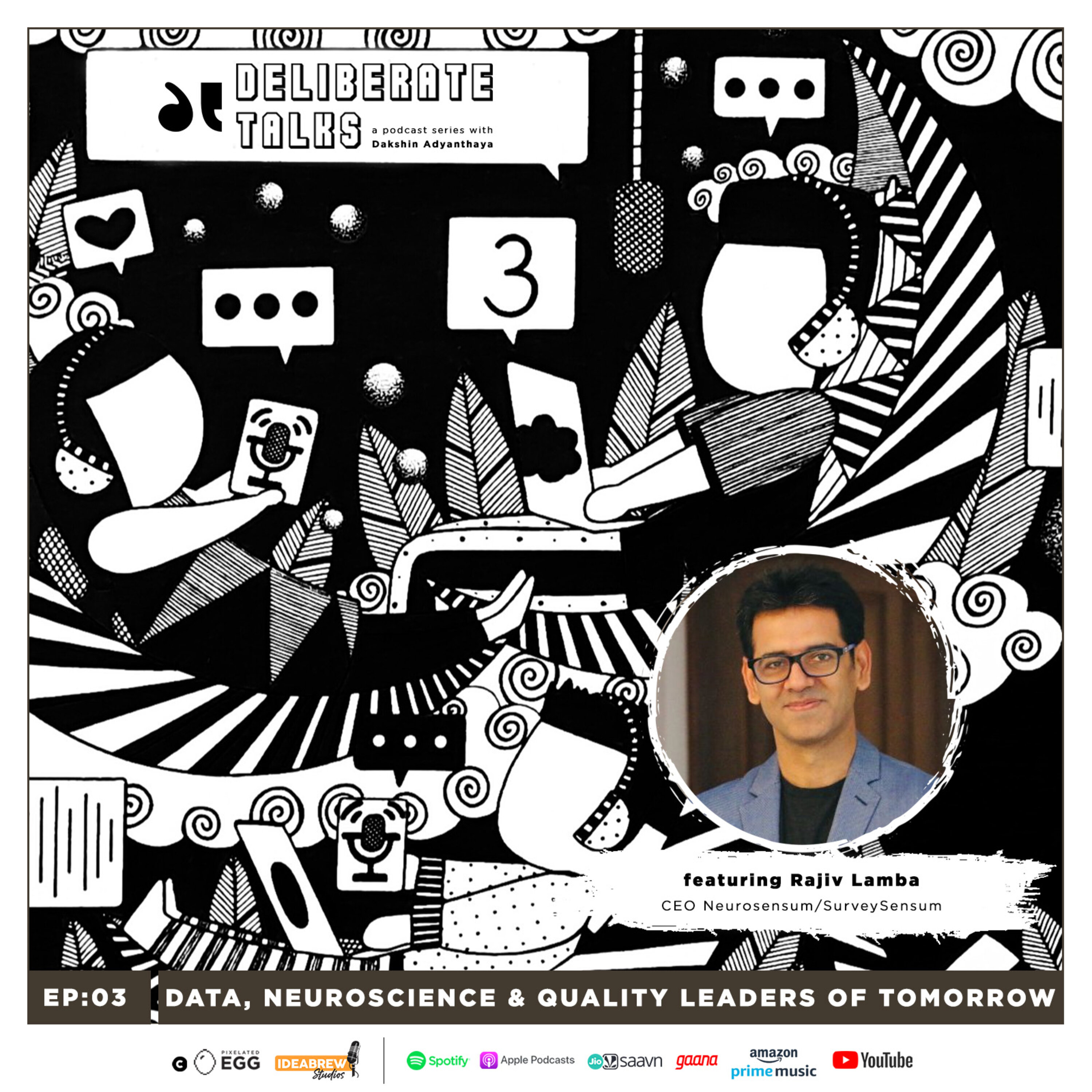 Data, Neuroscience & Quality Leaders of Tomorrow ft. Rajiv Lamba thumbnail