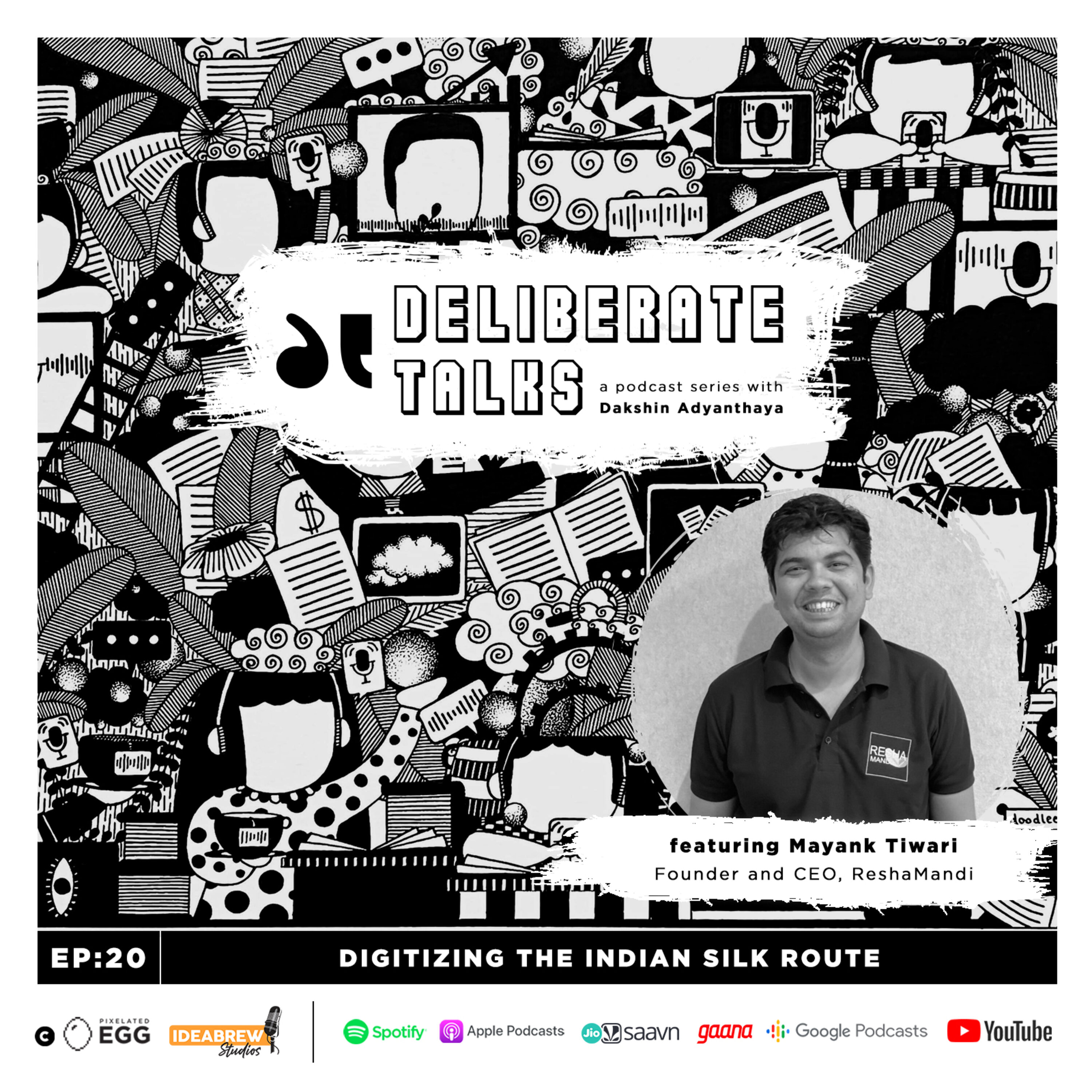Digitizing The Indian Silk Route ft. Mayank Tiwari thumbnail