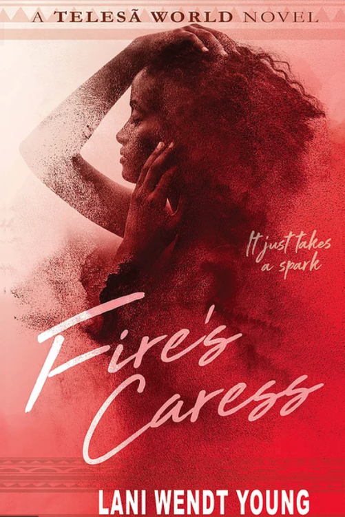 Lani Wendt Young - Finalist in the Young Adult Fiction for her book Fire's Caress (OneTree House).