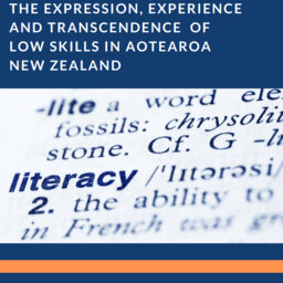 Dr Betty Ofe-Grant - "The Expression, Experiences & Transcendence of Low Skill for Aotearoa