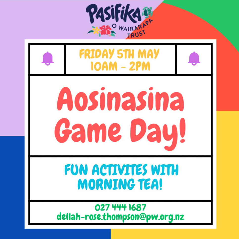 Aosinasina Game Day  Friday 5th May- Pasifika o Wairarapa Trust
