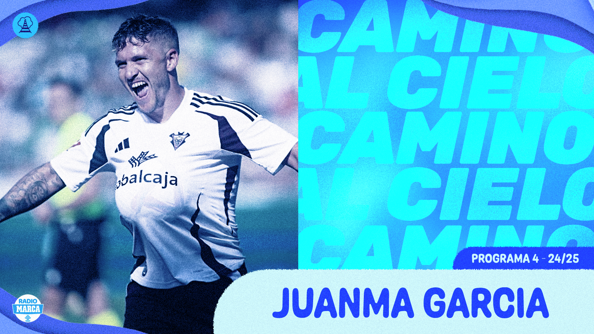 Camino Al Cielo - Podcast de SEGUNDA DIVISIÓN de Radio MARCA