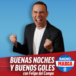Buenas Noches y Buenos Goles 2x15 | "Yo llevaría a Ramos y Piqué antes que Eric y Pau"