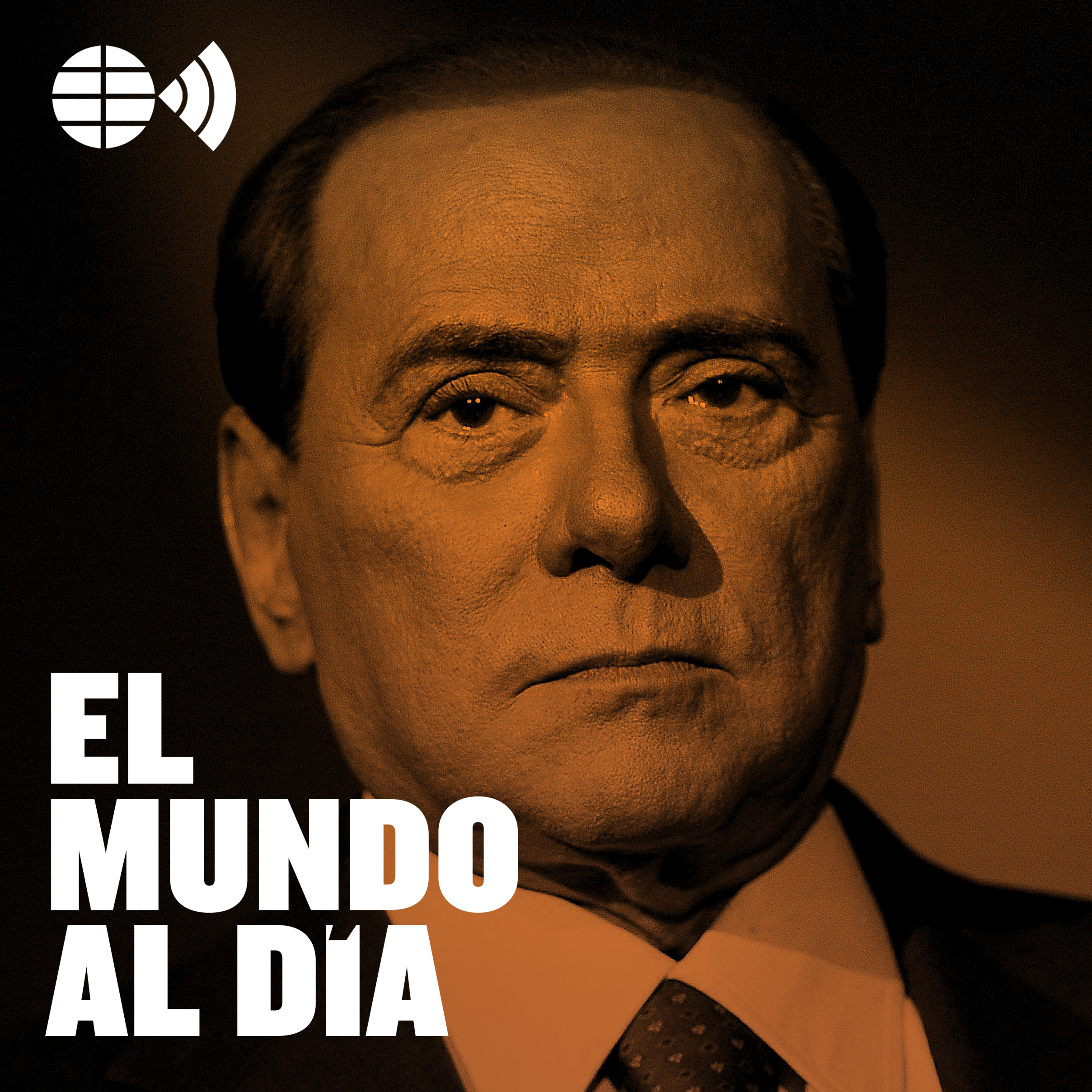 Berlusconi: ‘Il Cavaliere’ sin límites