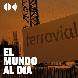 Ferrovial: qué esconde su salida de España