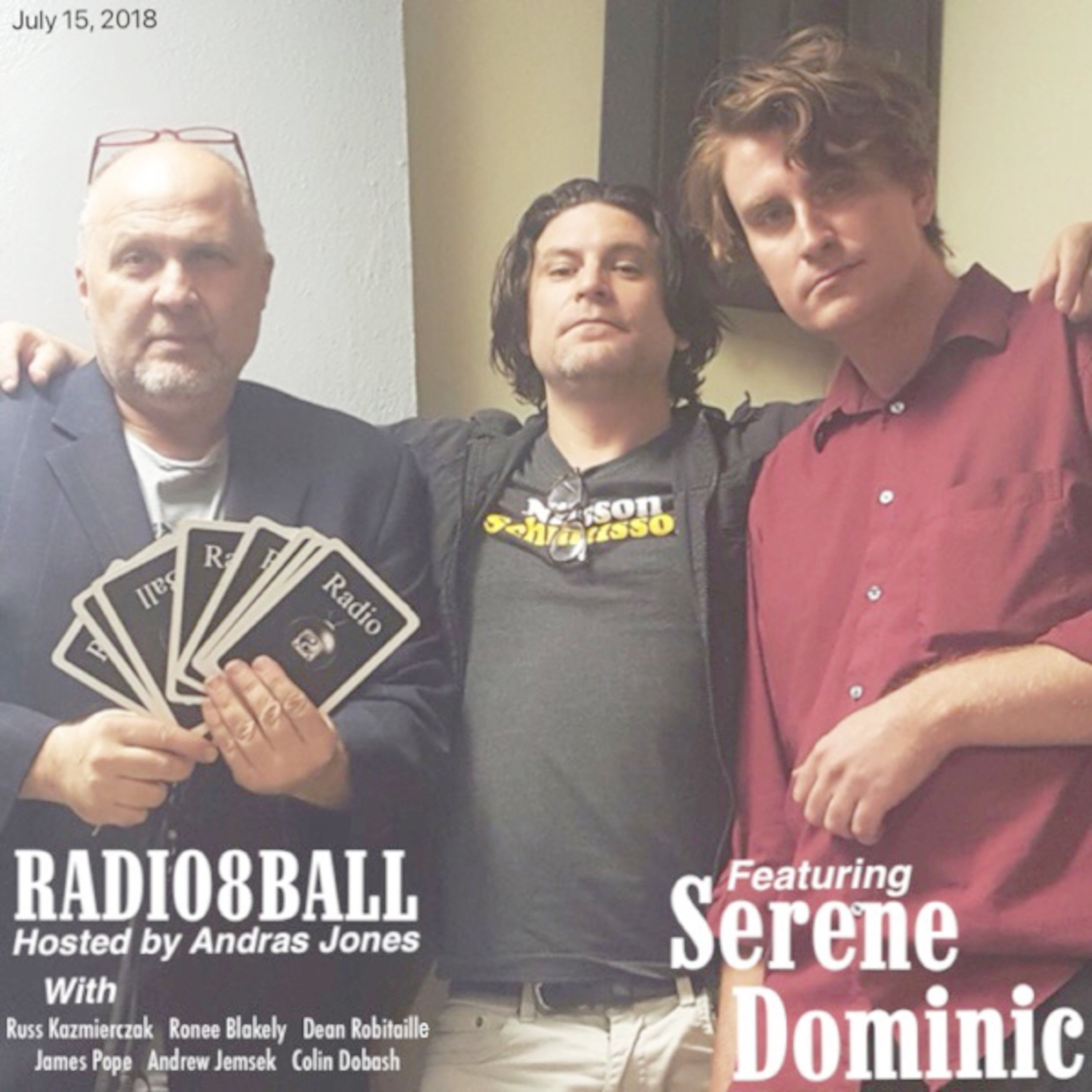 308: Dean Robitaille & Serene Dominic (July 15, 2018 - Pod 4)