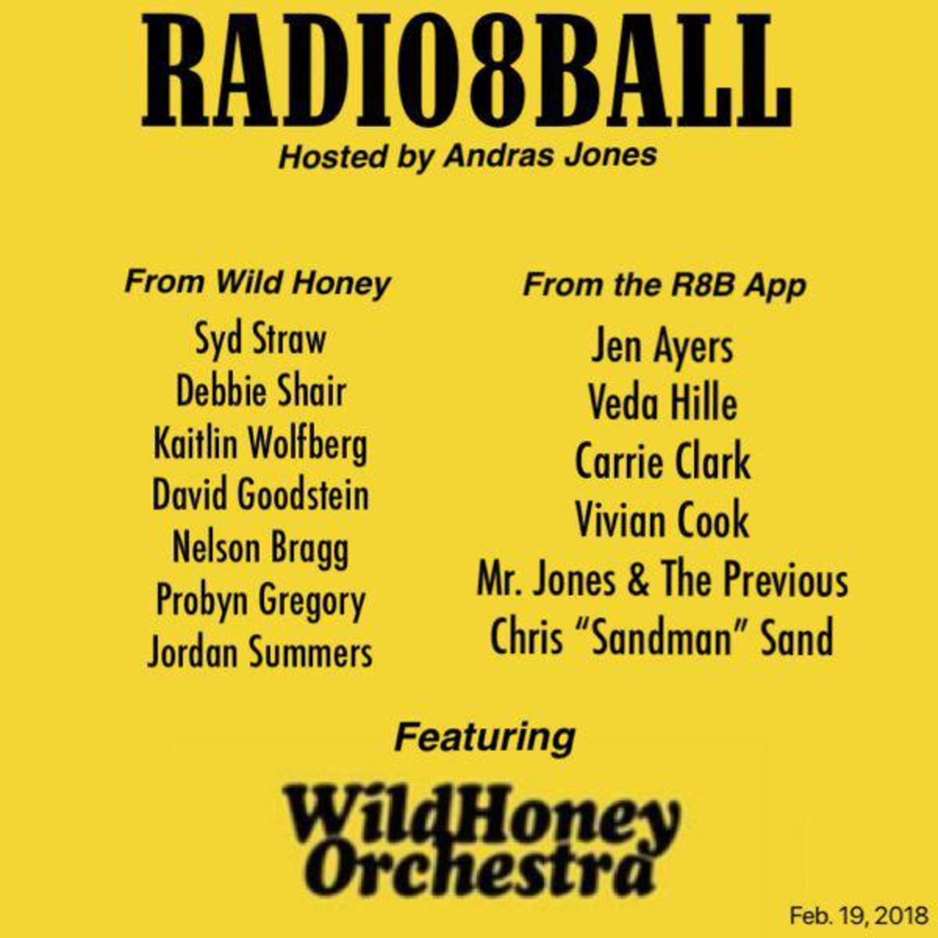 177: Andras Jones (w/ Syd Straw of The Wild Honey Orchestra)  & Jen Ayers (February 19, 2018 - Pod 1)
