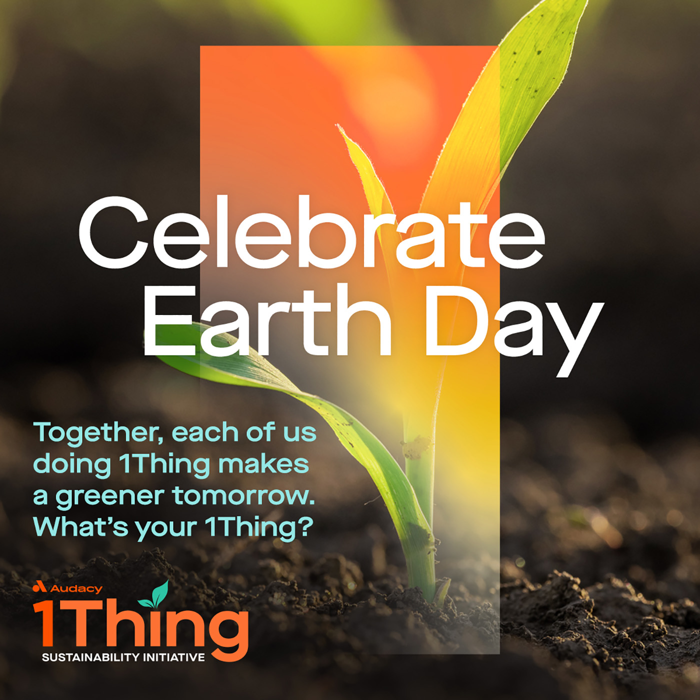 Earth Day 2023: What's your 1Thing?