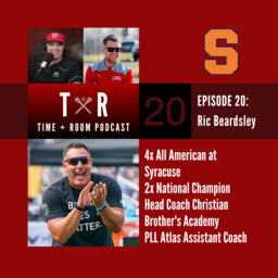 'Time and Room Podcast' with EB & Coach Dane Smith: Episode 20 - Ric Beardsley