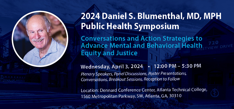 Breaking Down Barriers: The 2024 Daniel S. Blumenthal, MD, MPH Public Health Symposium