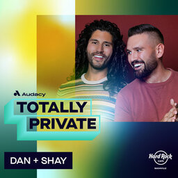 Dan + Shay | Totally Private