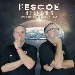Fescoe in the Morning Full Show