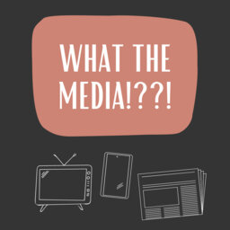 What the Media?!!?  Episode 1 - Infosnacking