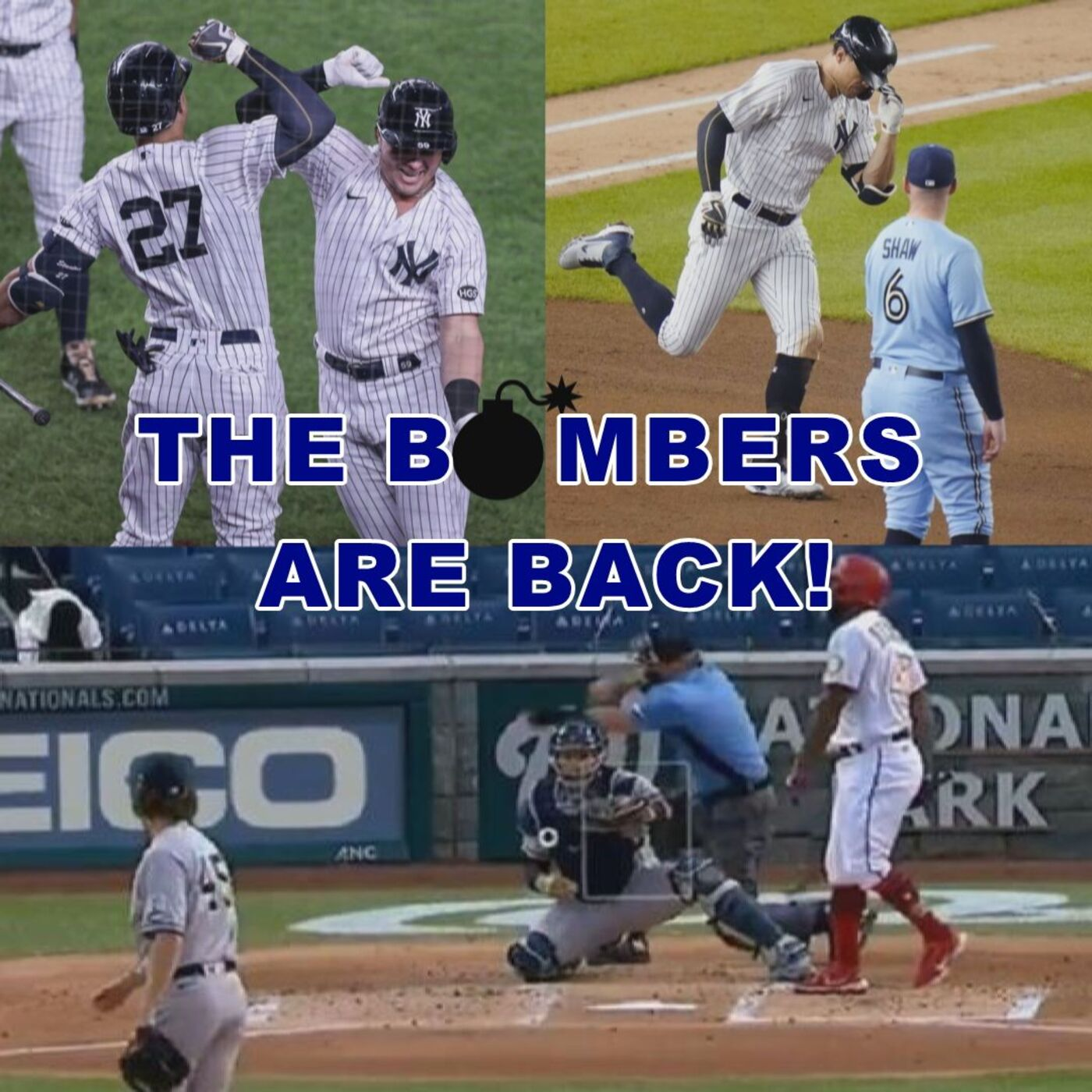 #13: THE BOMBERS ARE BACK!