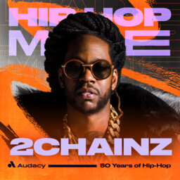 Hip-Hop Made: 2 Chainz on his favorite Hip-Hop song