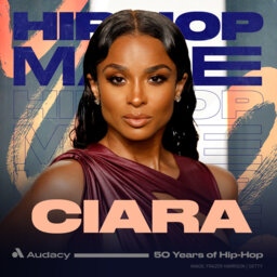 Hip-Hop Made: Ciara