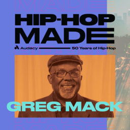 Greg Mack on what Hip-Hop means to him