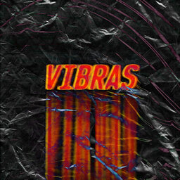VIBRAS EP. 006
