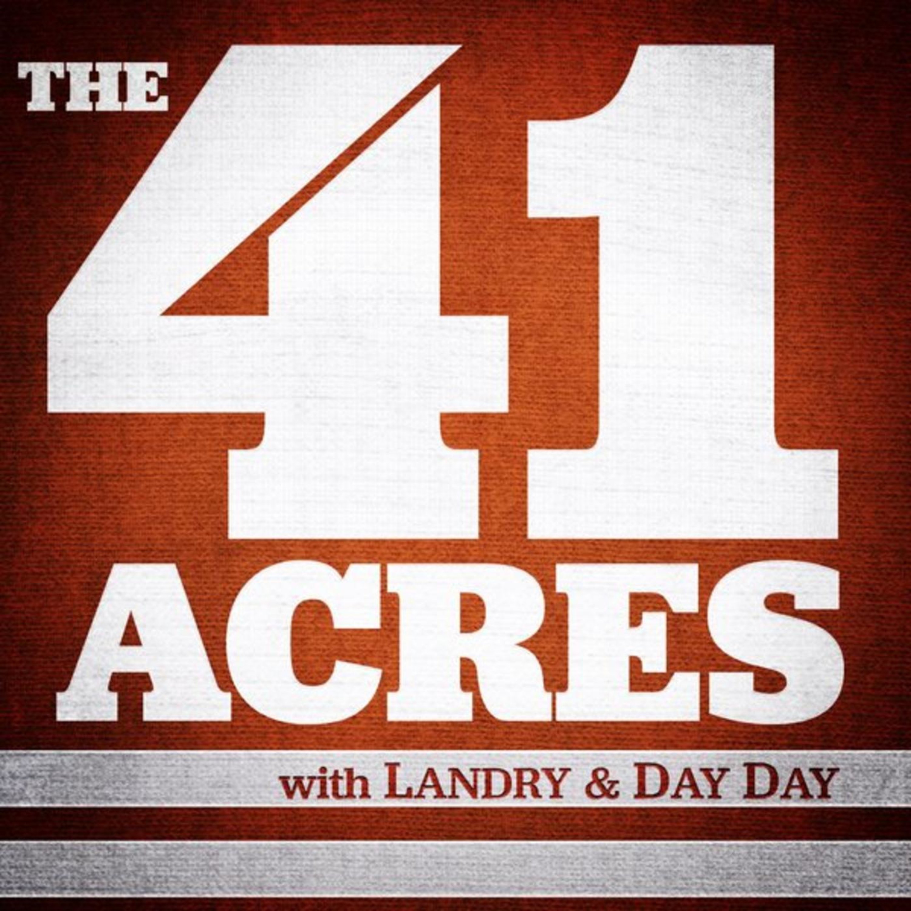 The 41 Acres With Landry Day Day Episode 9 Chris Del Conte Rod Babers And
