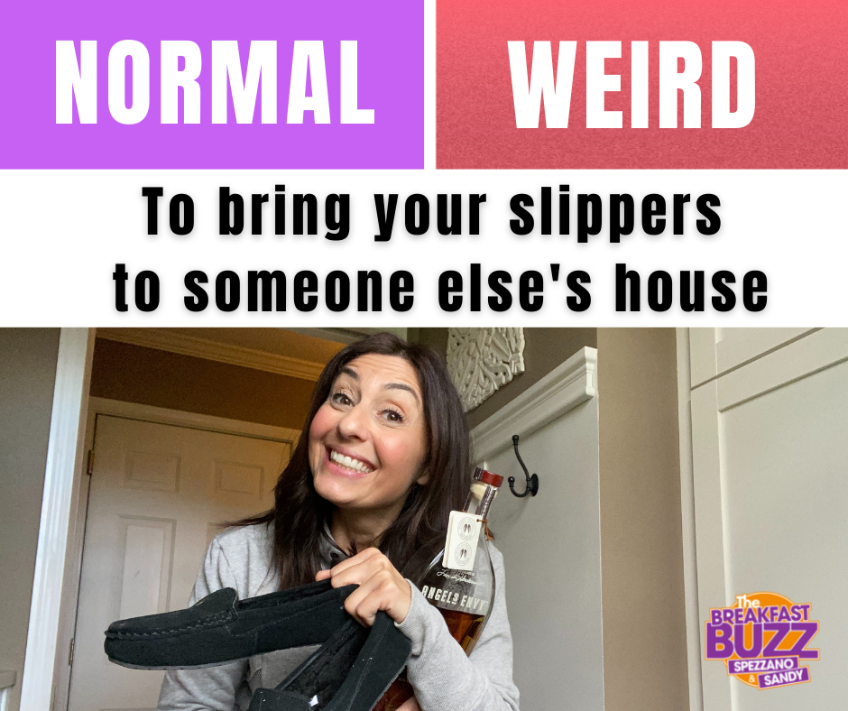 NORMAL Or To Bring Your Slippers To Else's House