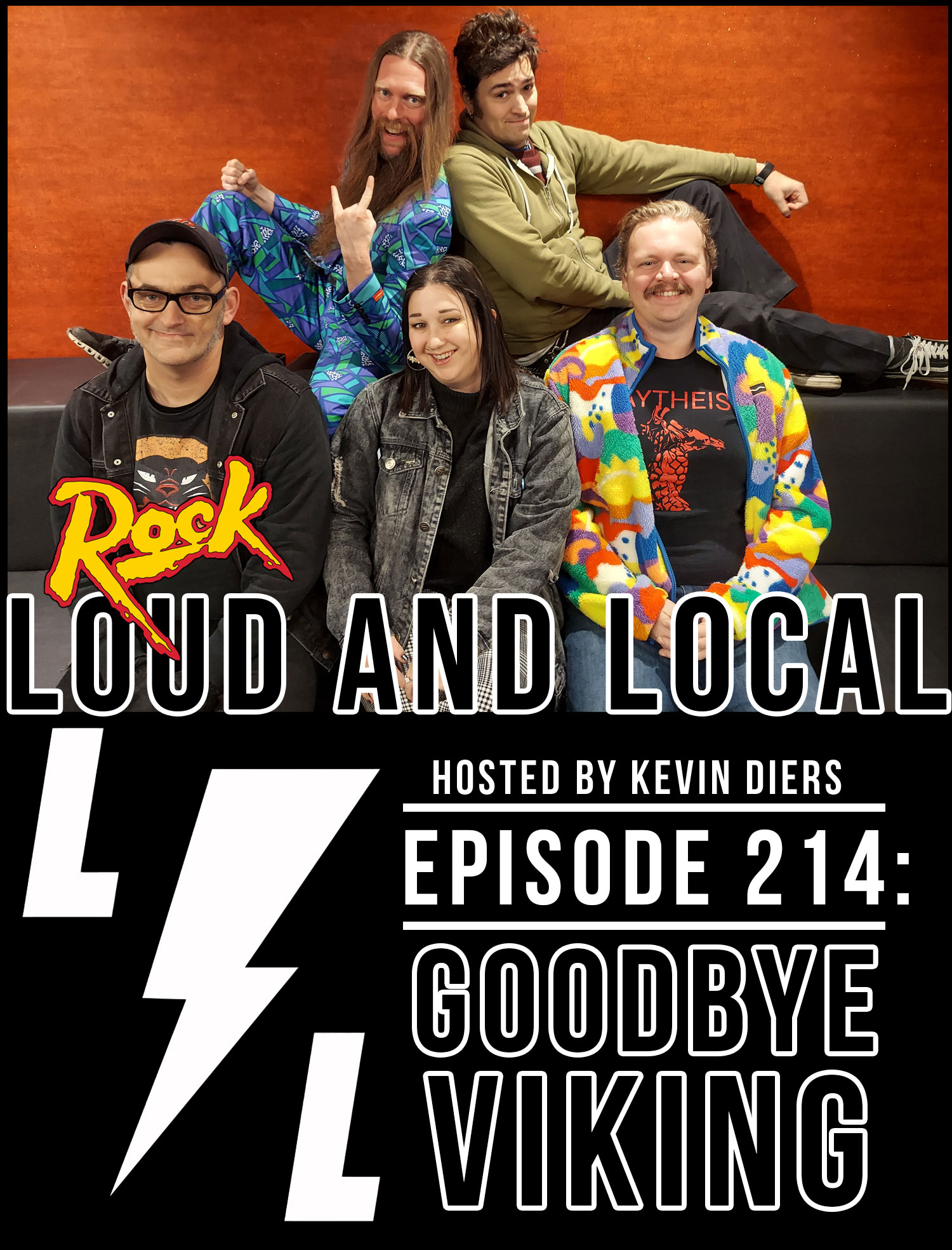 Loud and Local - Episode 214 - GOODBYE VIKING