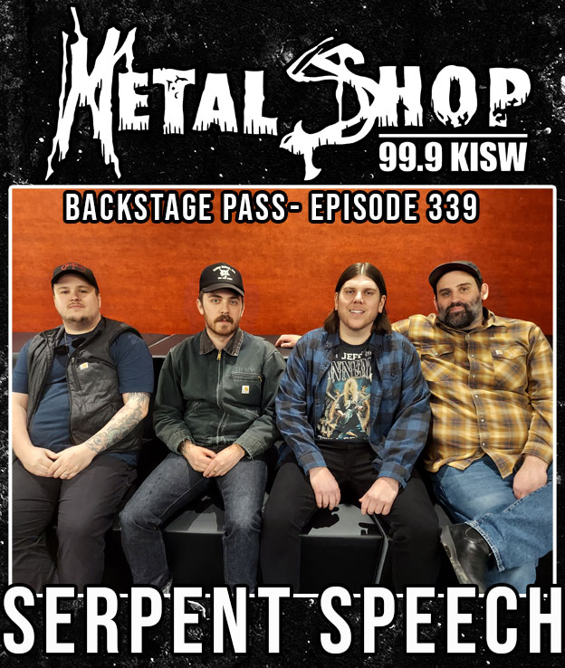 Metal Shop's Backstage Pass - Episode 339 : SERPENT SPEECH