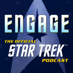 Episode Zero: Welcome To Engage: The Official Star Trek Podcast!