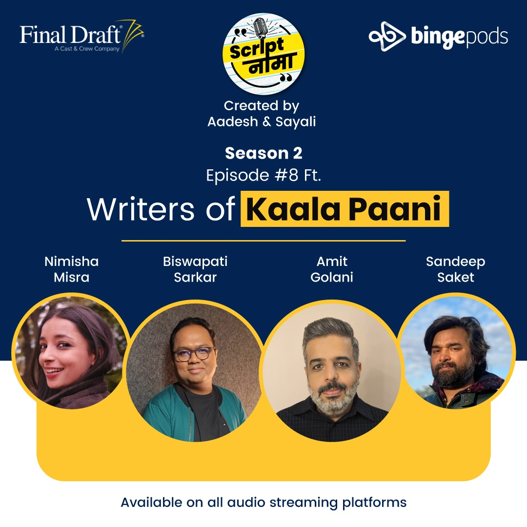 Season 2 Episode #8: How to Write a  Web Series ft. Kaala Paani Writers