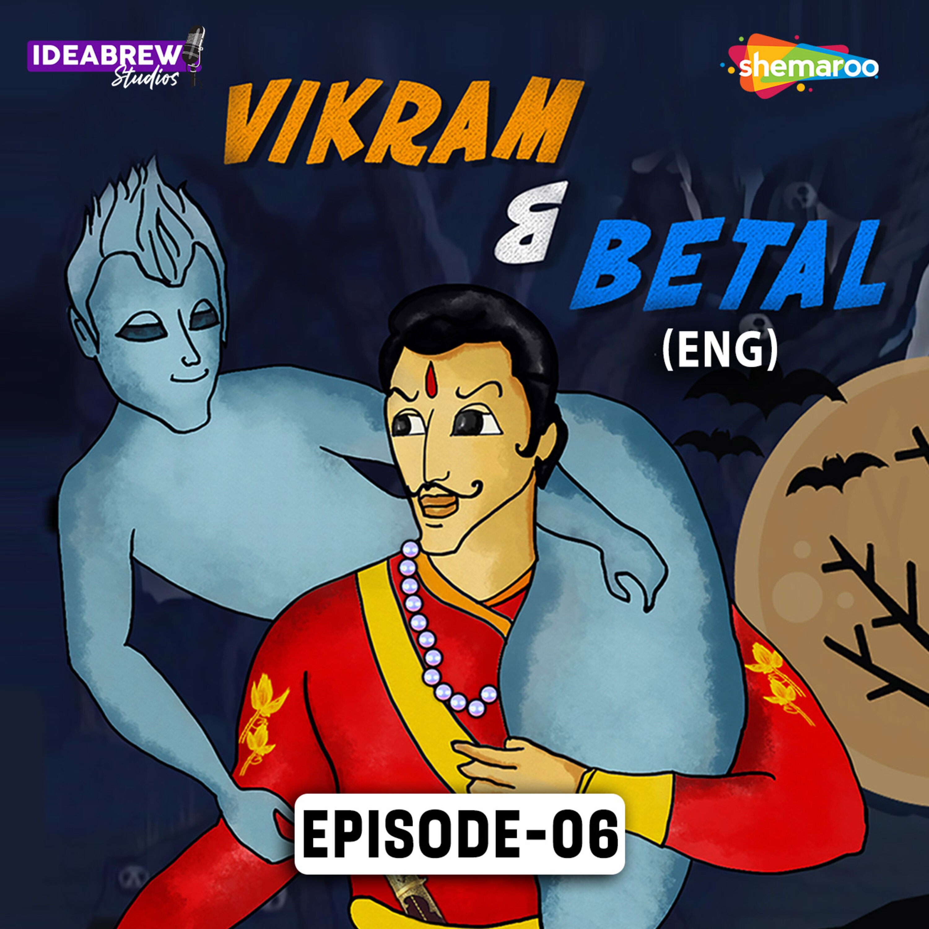 Vikram & Betal (English) Podcast | Kids & Family Podcasts – Hungama