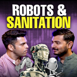 240:How a Robotics startup aims to revolutionize Sanitation & Hygiene | Divanshu Kumar(CEO, Solinas)