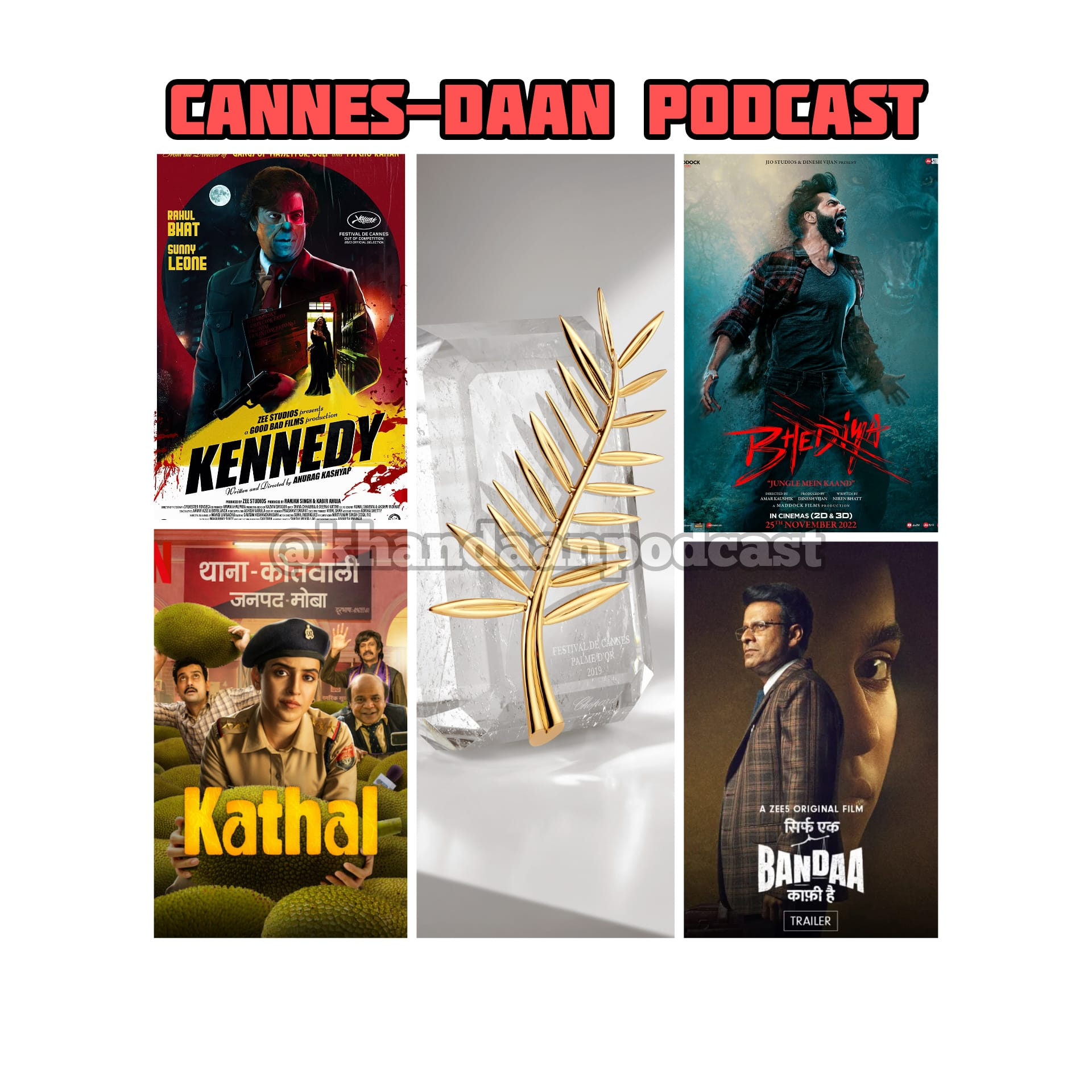 Ep 185- Cannes, Kathal, Sirf Ek Banda Kaafi Hai and Bhediya Reviews