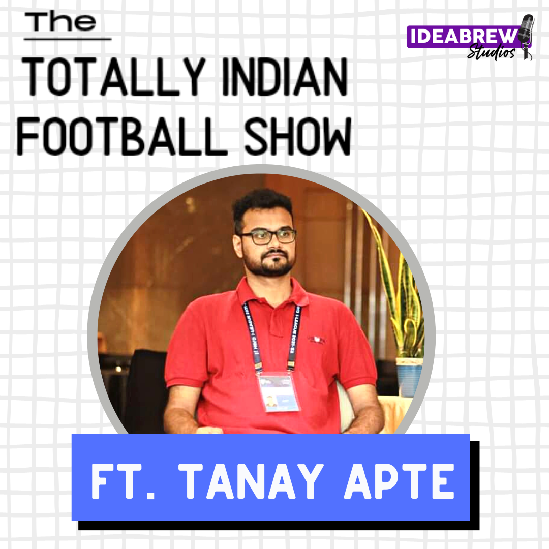 What’s happening in Pune Football? Ft Tanay Apte