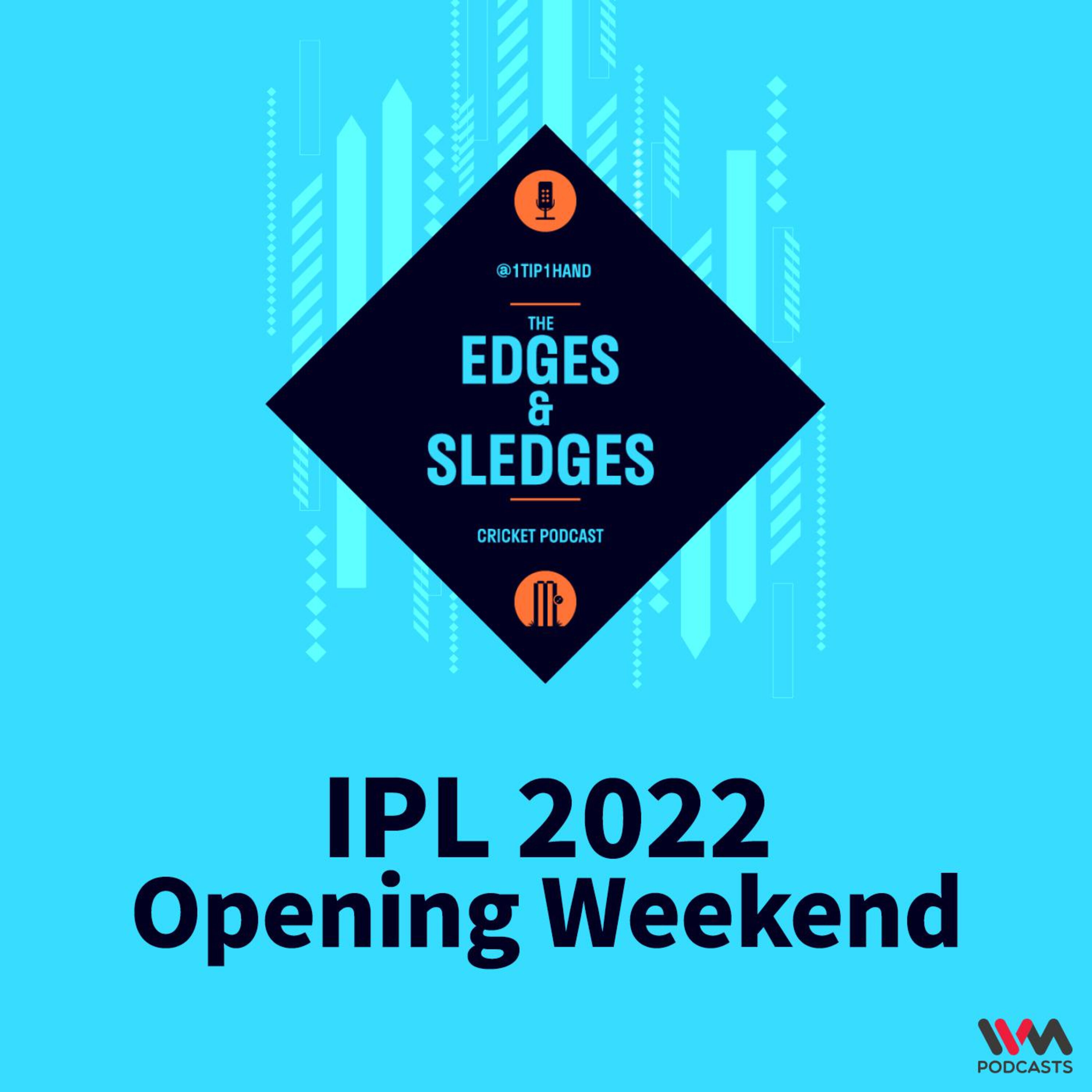 IPL 2022: Opening Weekend