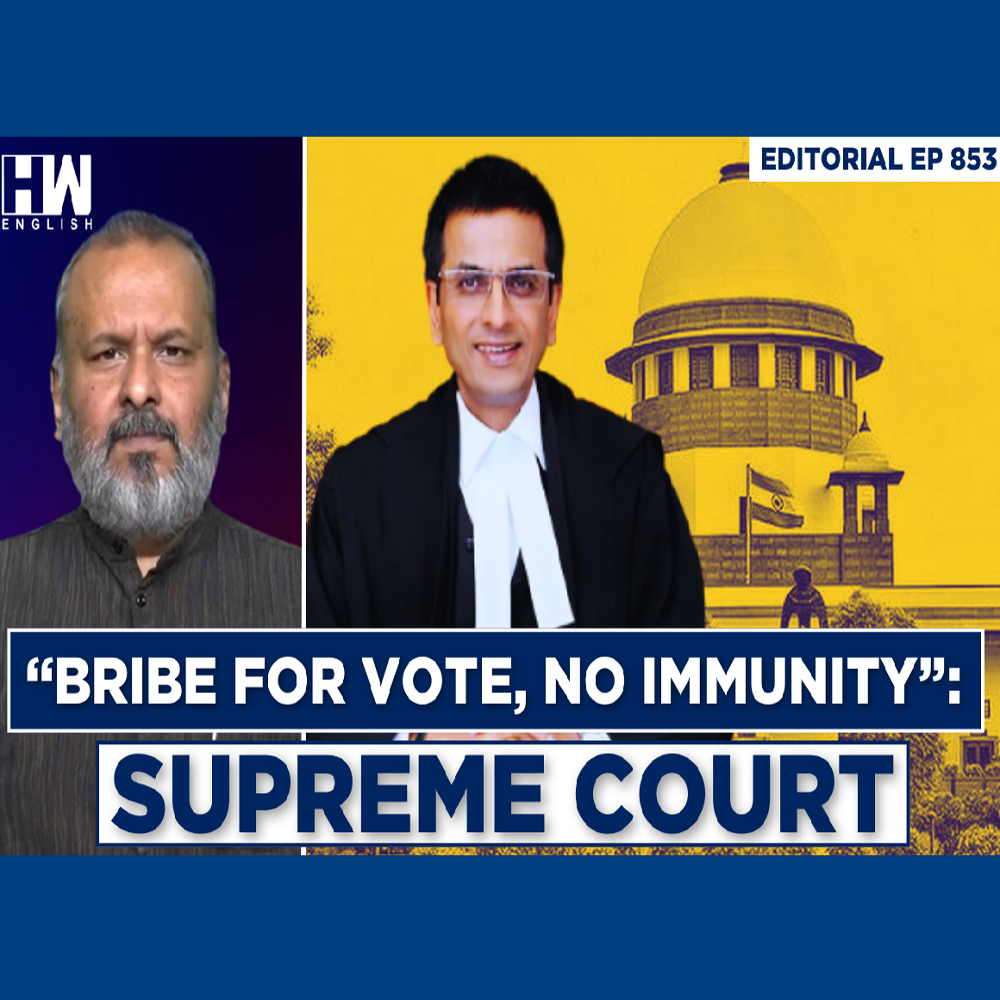Editorial With Sujit Nair | “No Immunity For Legislators Taking Bribe For Vote/Speech”: SC