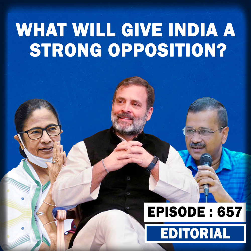 Editorial With Sujit Nair: What Will Give India A Strong Opposition?