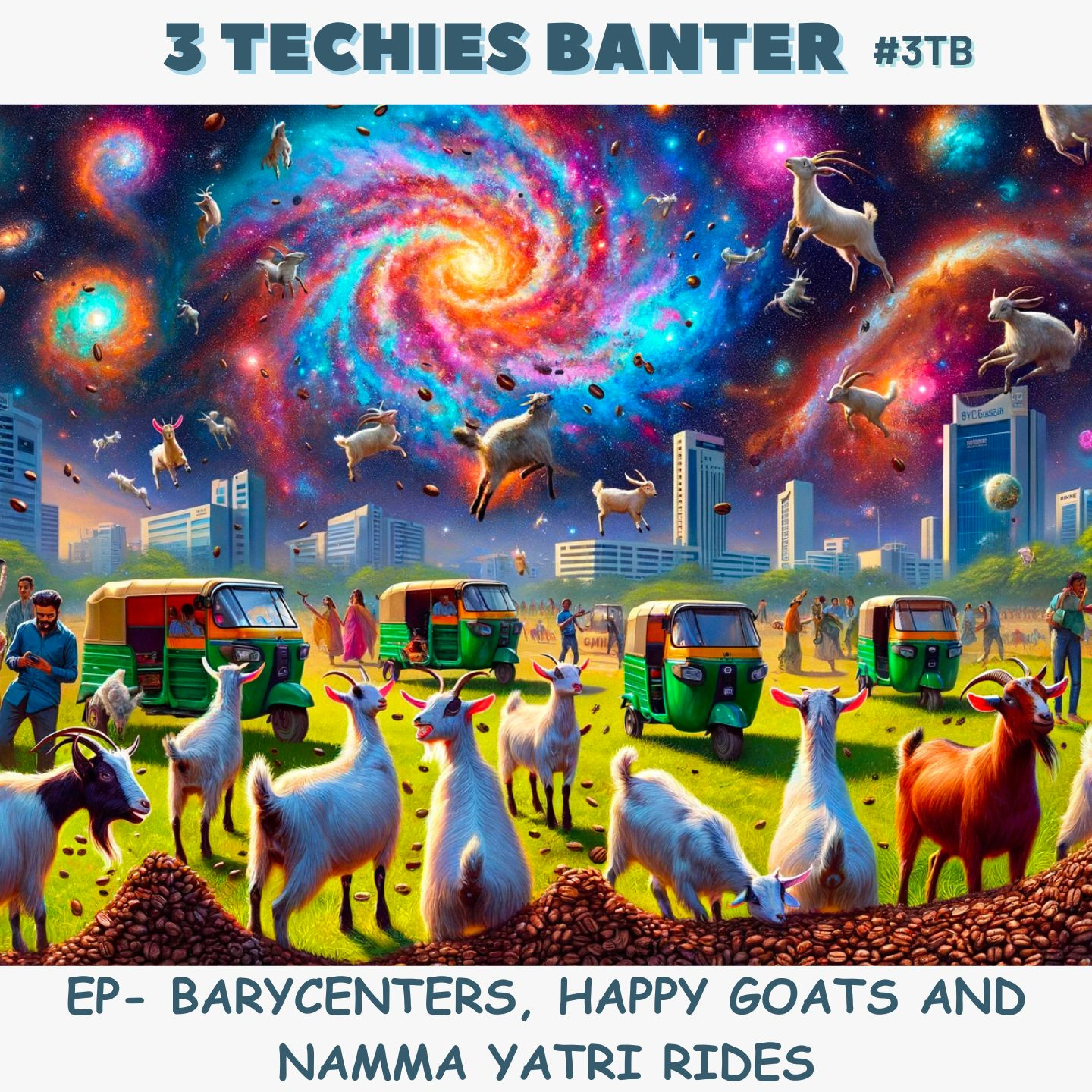 3TB Shorts 13: Barycenters, Happy Goats and Namma Yatri Rides