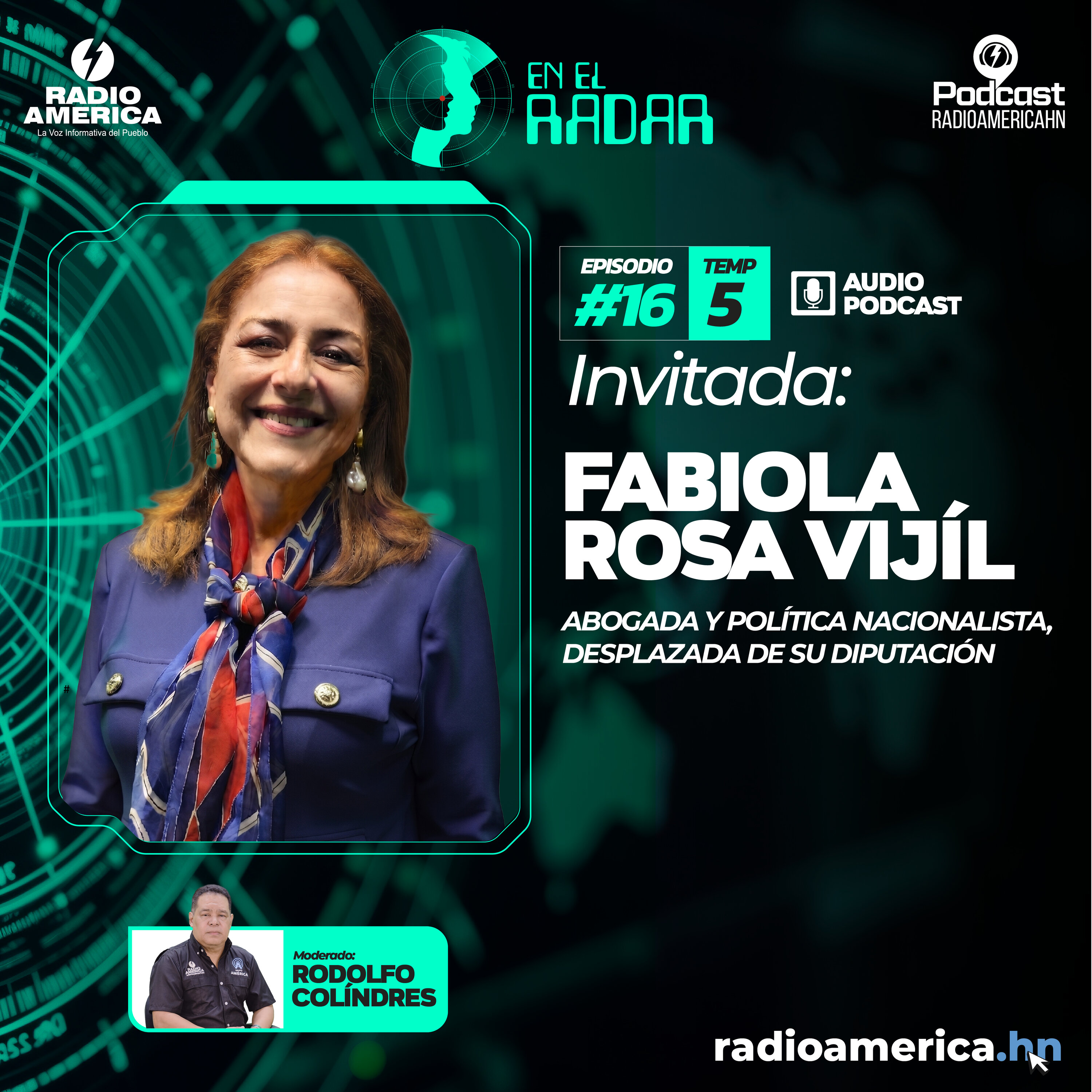 Episodio #16| T5 En el Radar con la Abogada Fabiola Rosa Vijíl, Política nacionalista, desplazada de su diputación. episode artwork