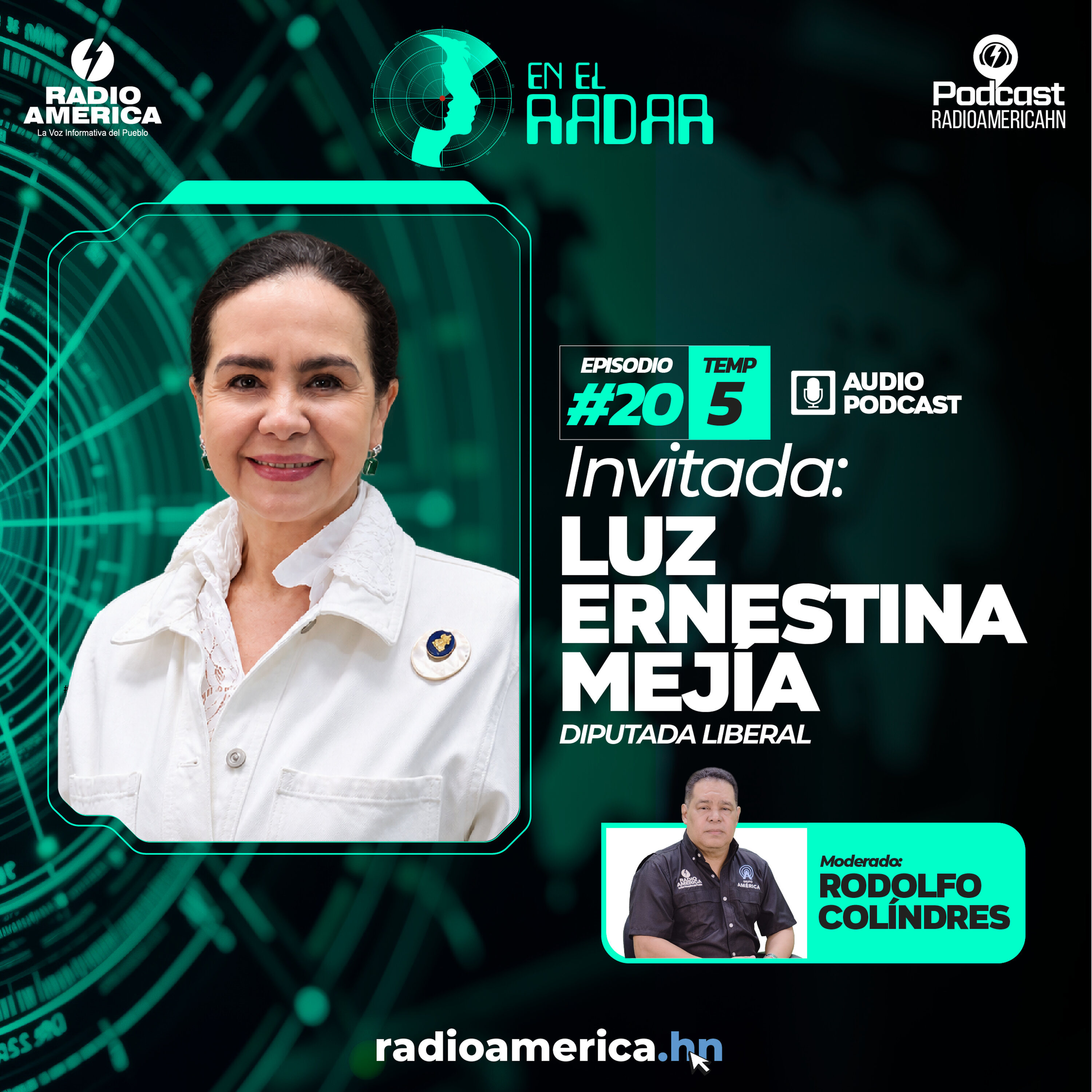 Episodio #20 |T5 En el Radar con la Diputada Liberal, Luz Ernestina Mejía. episode artwork