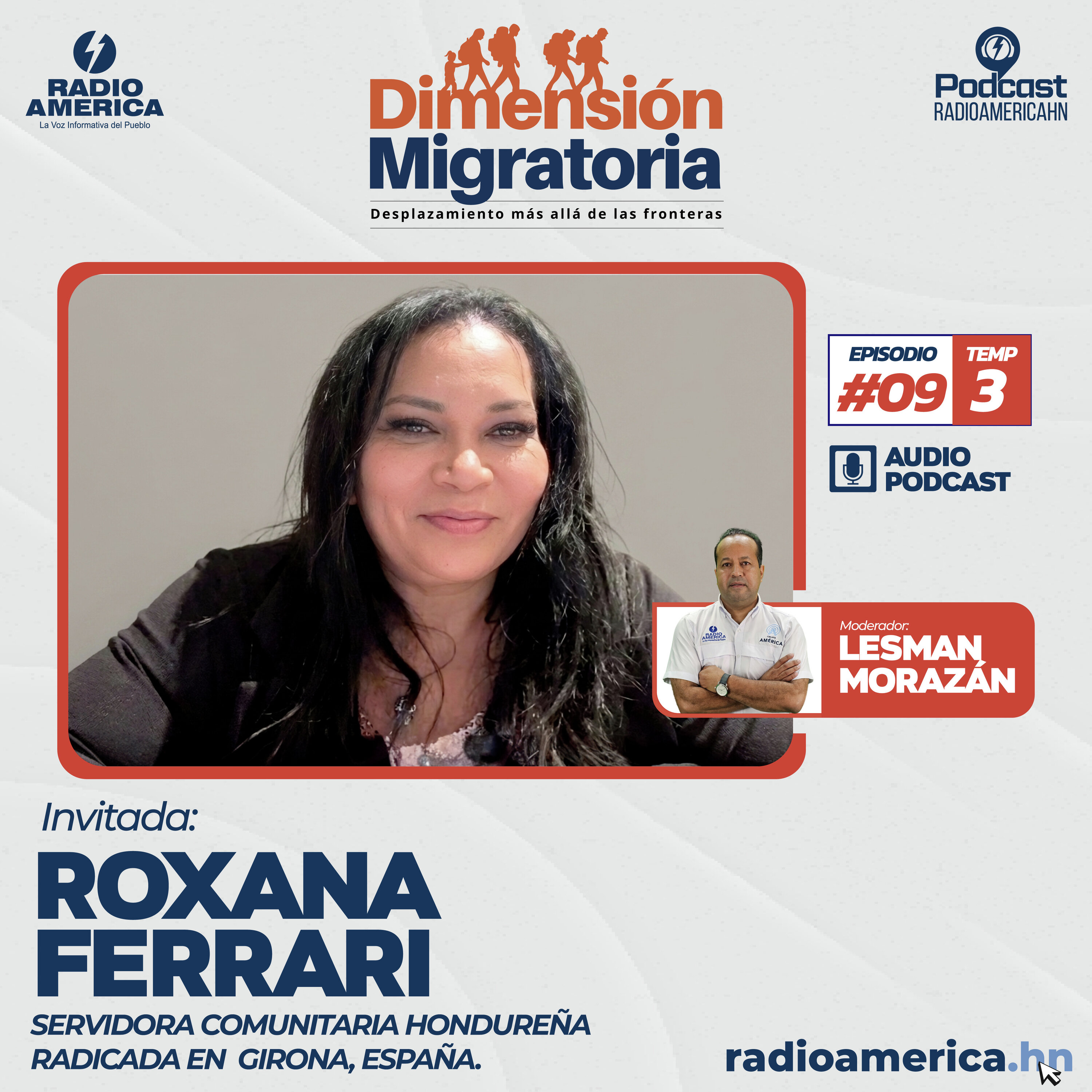 Episodio #09 | T3 - Dimensión Migratoria con Roxana Ferrari, servidora comunitaría hondureña radicada en Girona, España. episode artwork