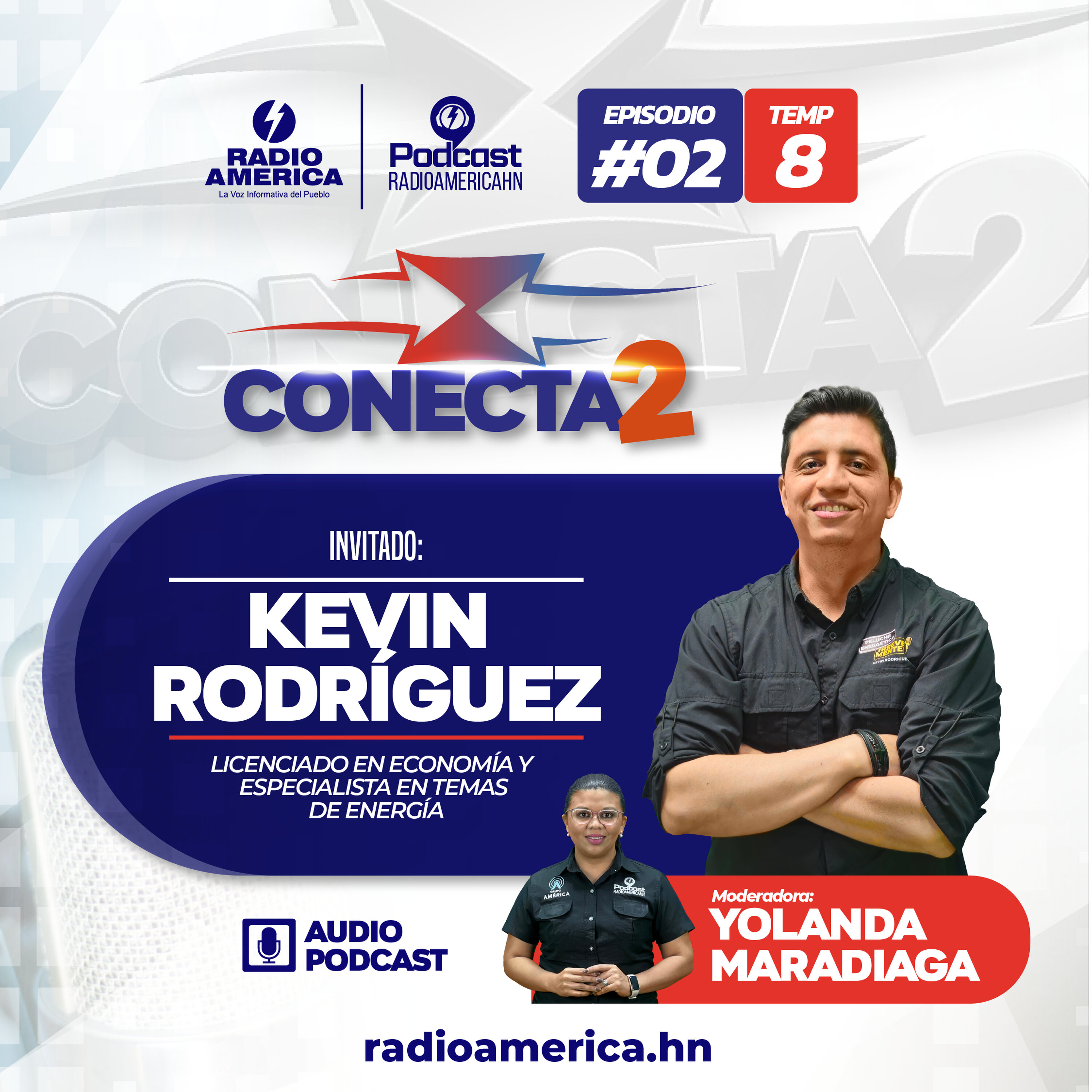 Episodio #02 |T8 Conecta2 con Kevin Rodríguez, Licenciado en economía y especialista en temas de energía. episode artwork
