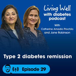 Ep29: Type 2 Diabetes Remission with Catherine Amadio Prochilo & Jane Robinson
