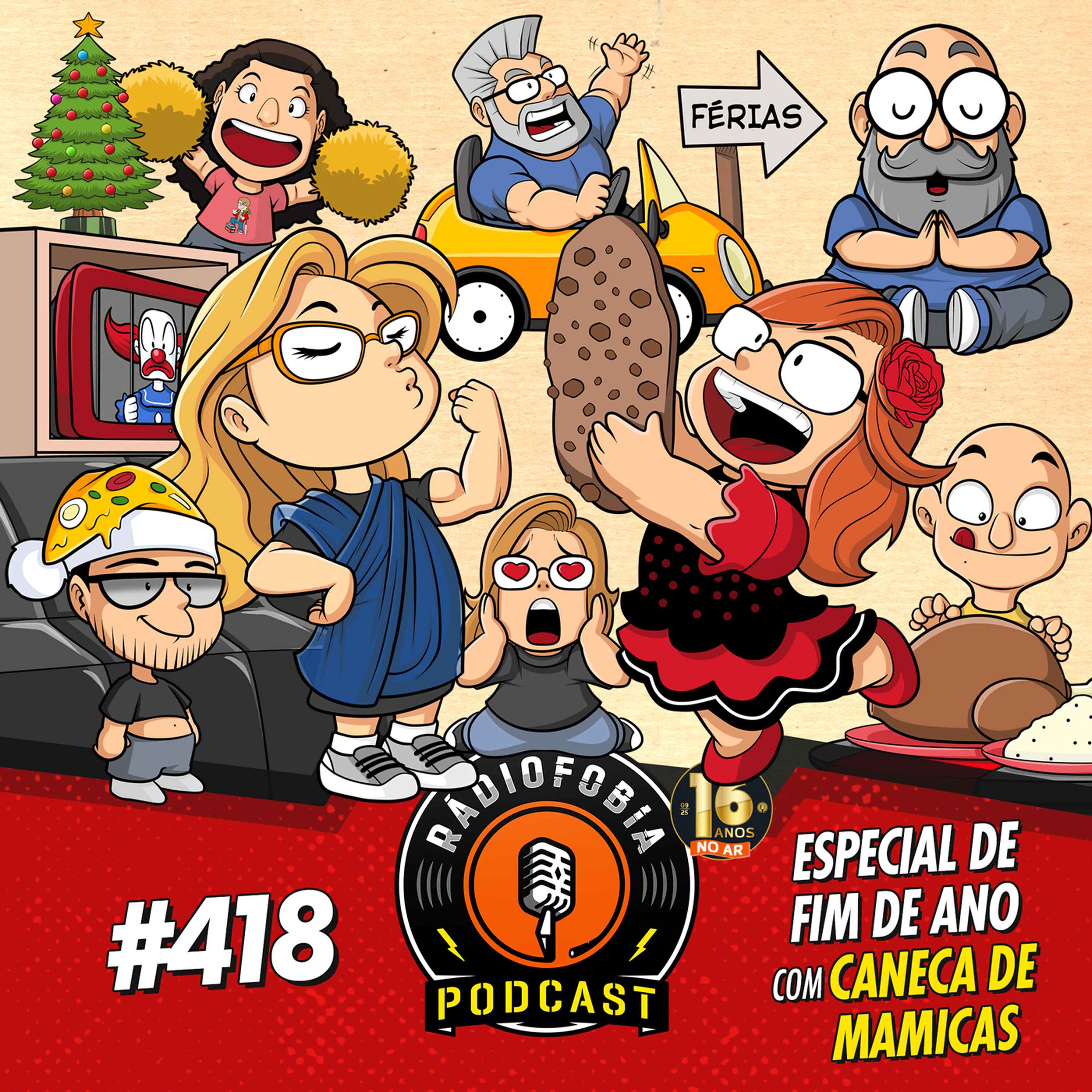 RÁDIOFOBIA 418 - ESPECIAL DE FIM DE ANO com Caneca de Mamicas