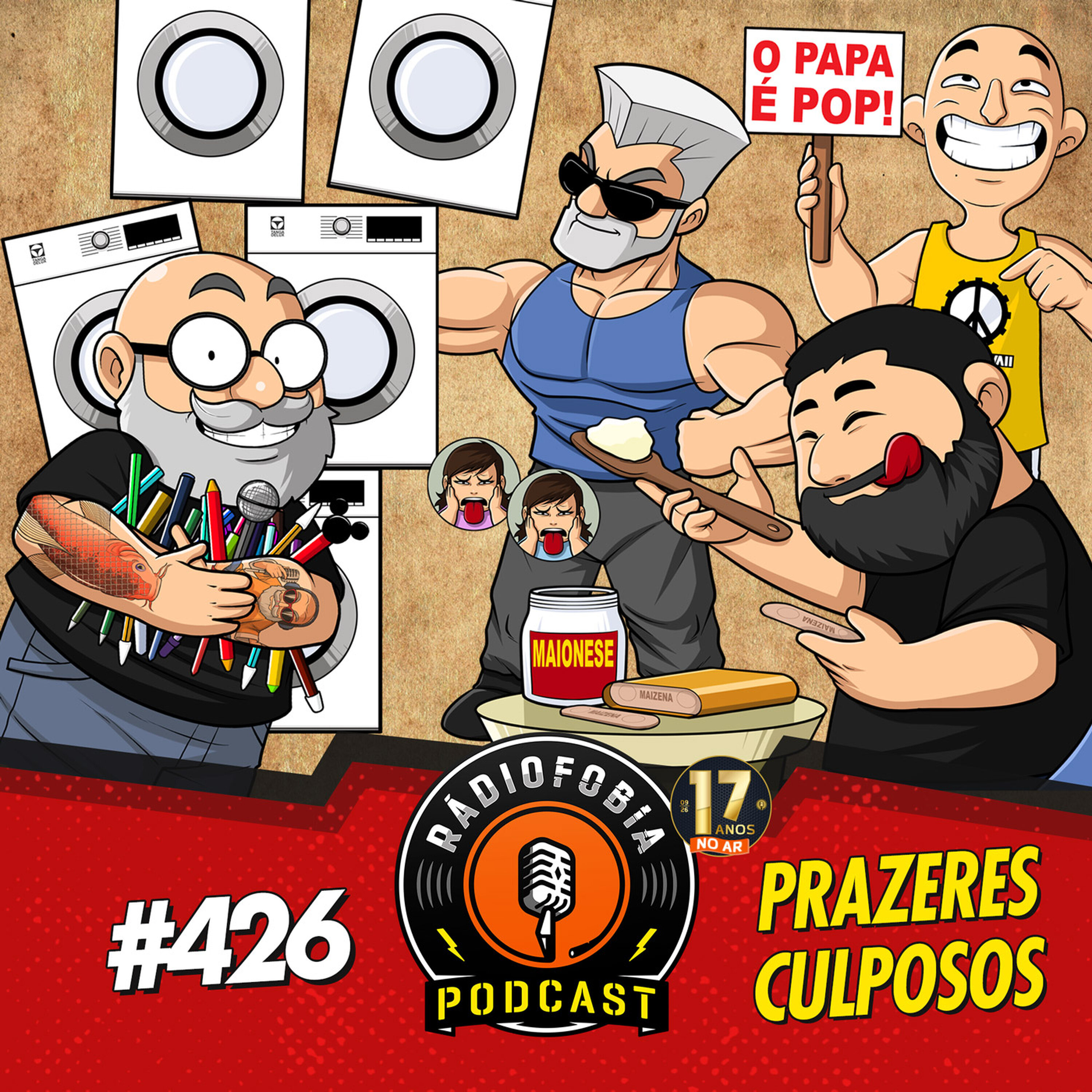 RÁDIOFOBIA 426 - Prazeres culposos