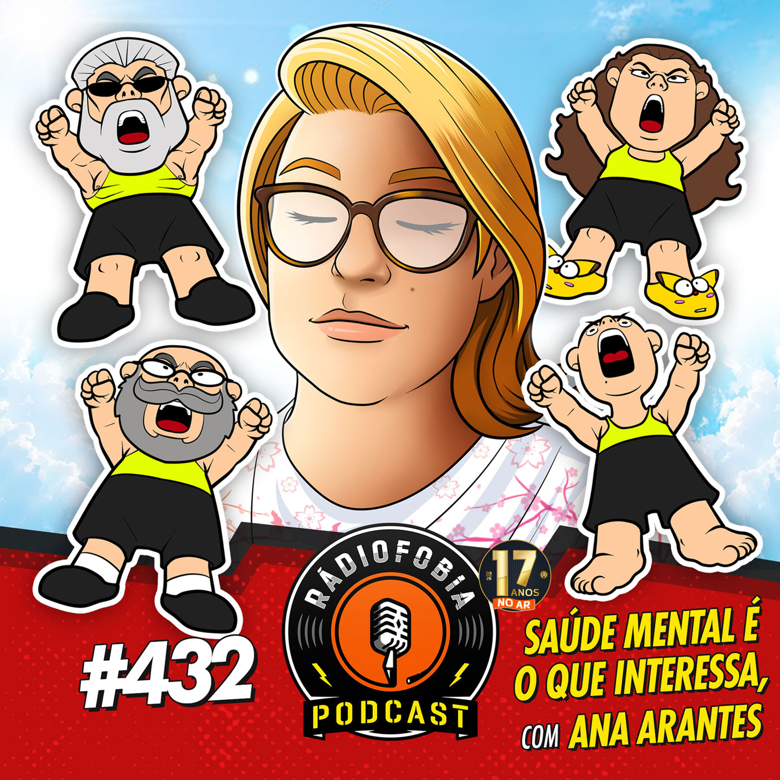 RÁDIOFOBIA 432 - Saúde mental é o que interessa, com Ana Arantes