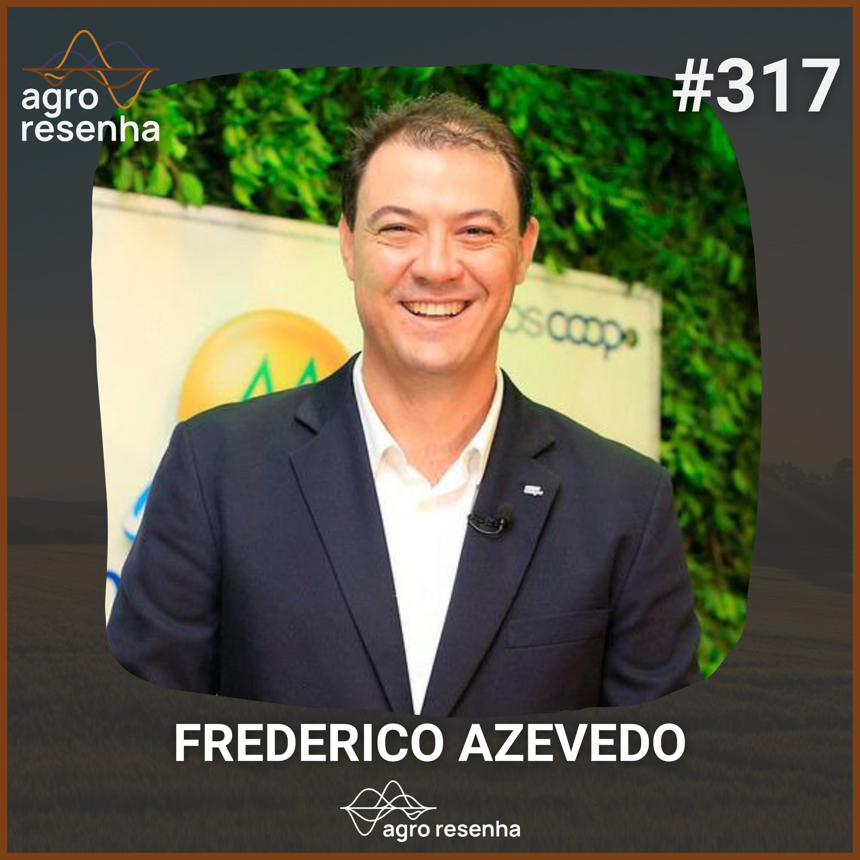 ARP#317 - Desafios e oportunidades do cooperativismo no agronegócio