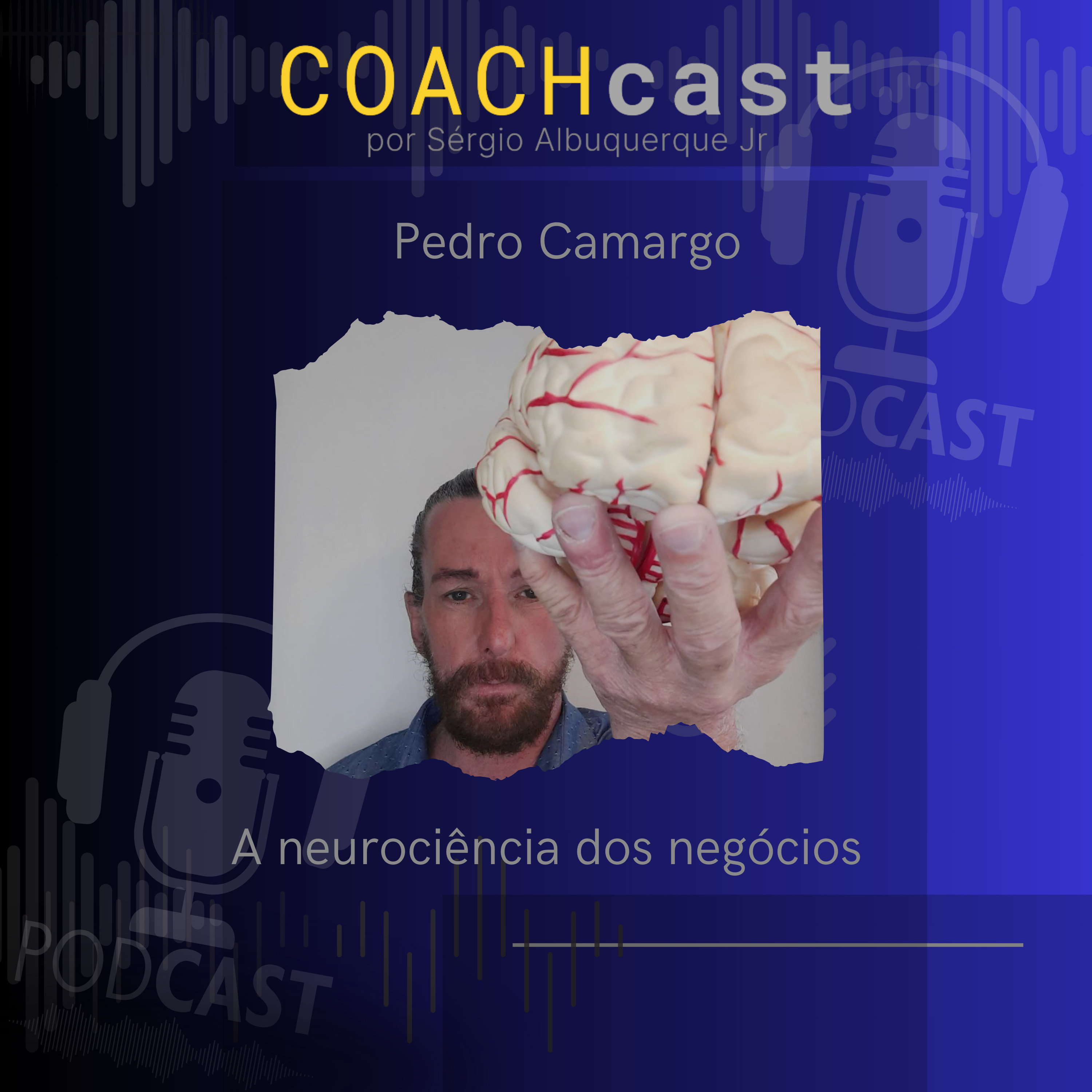 COACHcast | Lições reais de carreira e liderança