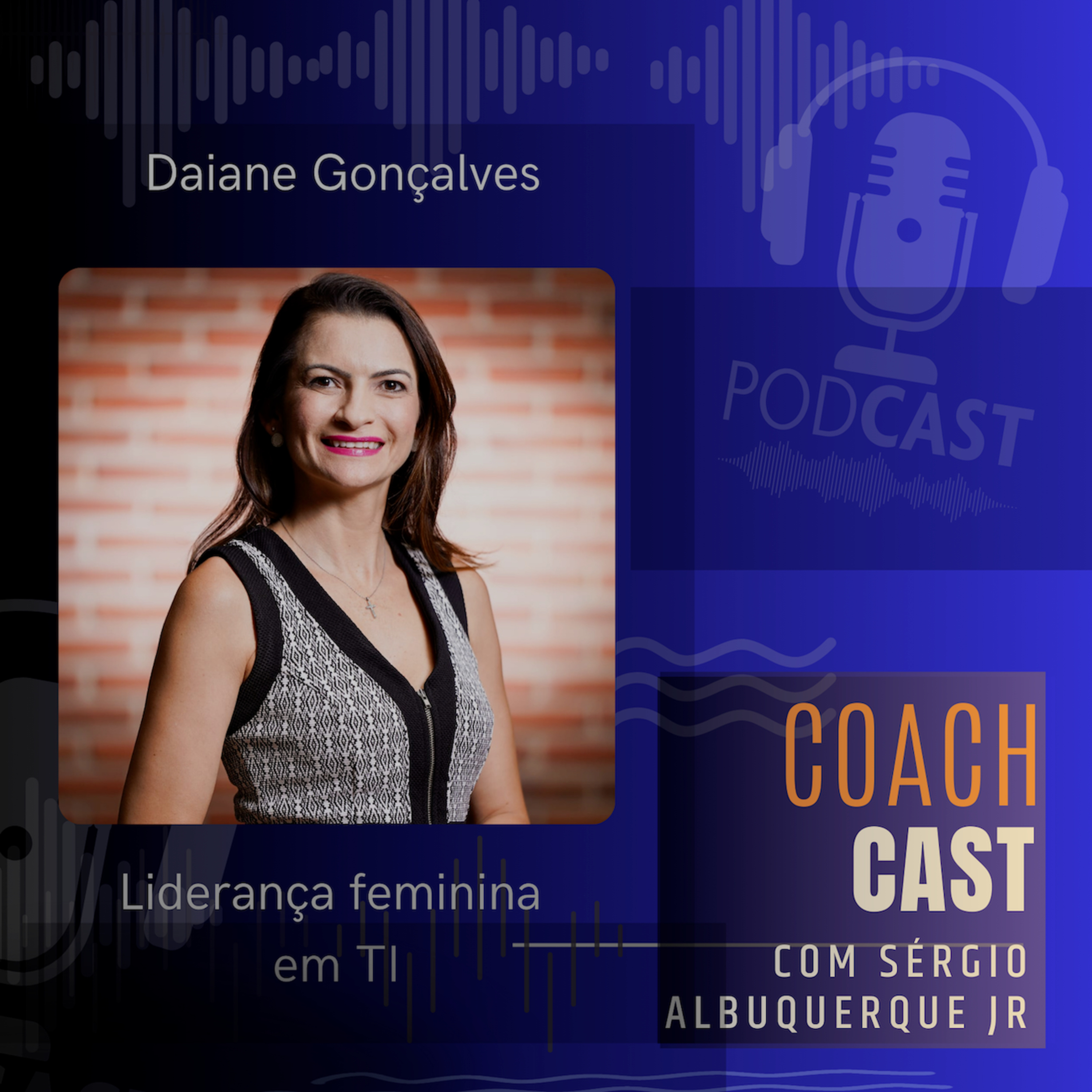 COACHcast | Lições reais de carreira e liderança