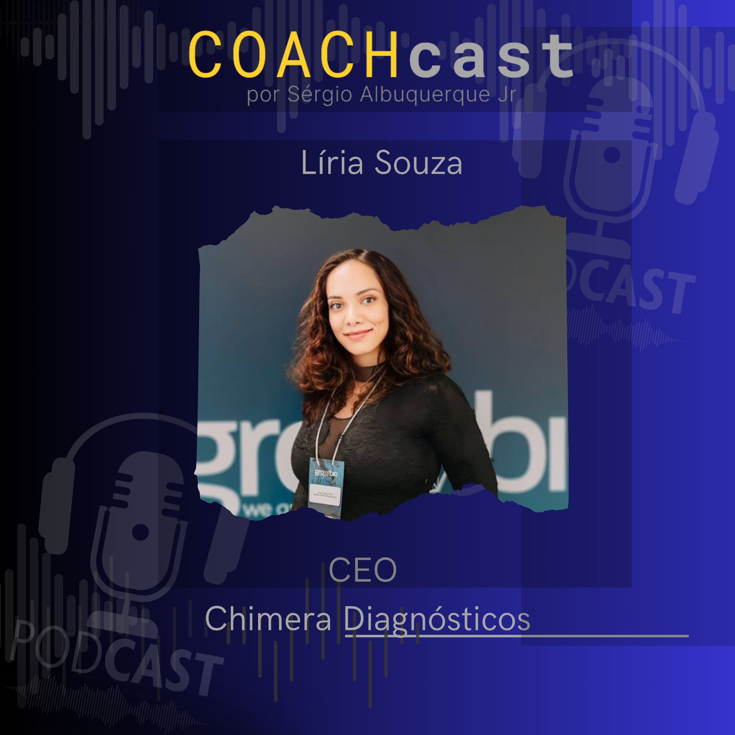 COACHcast | Lições reais de carreira e liderança