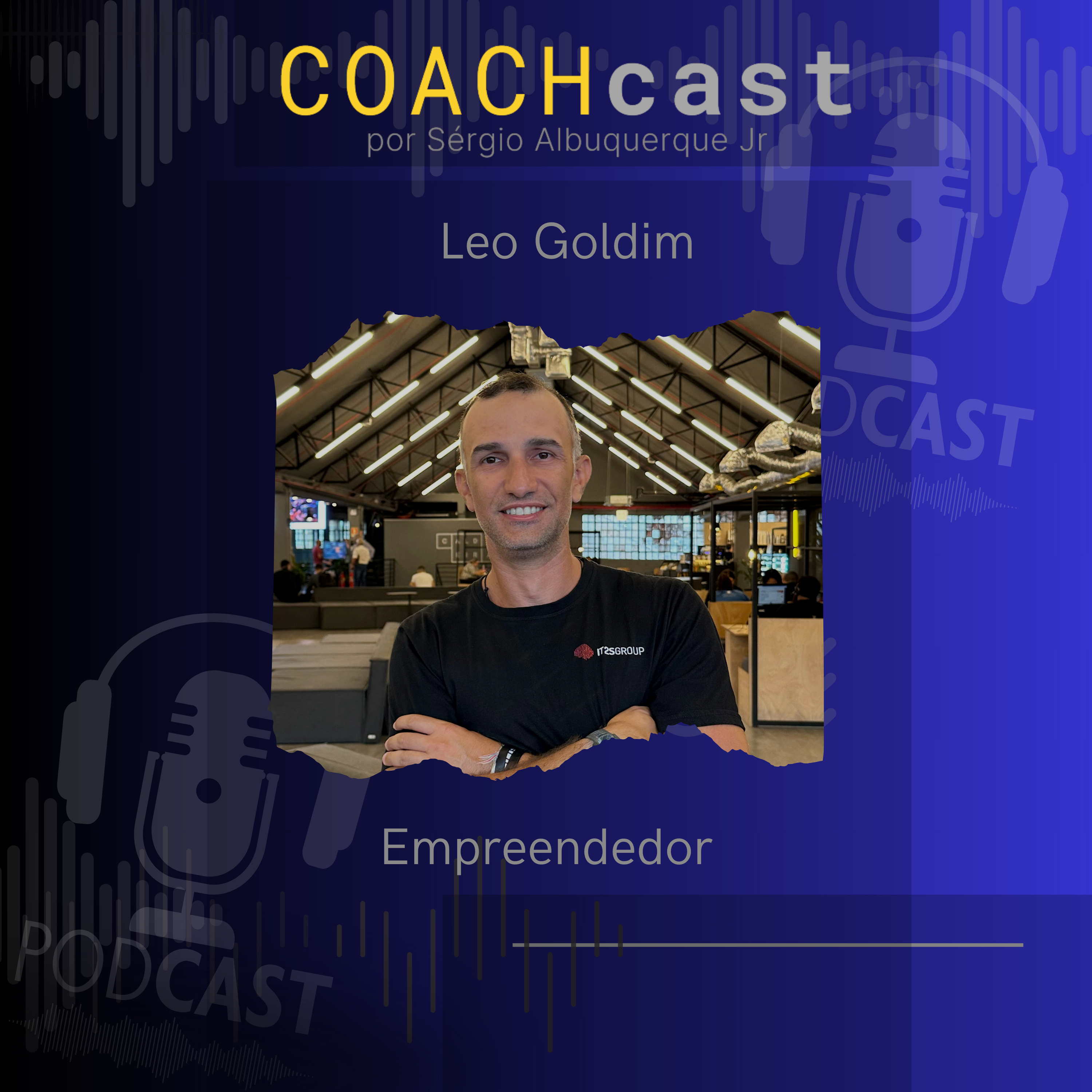 COACHcast | Lições reais de carreira e liderança