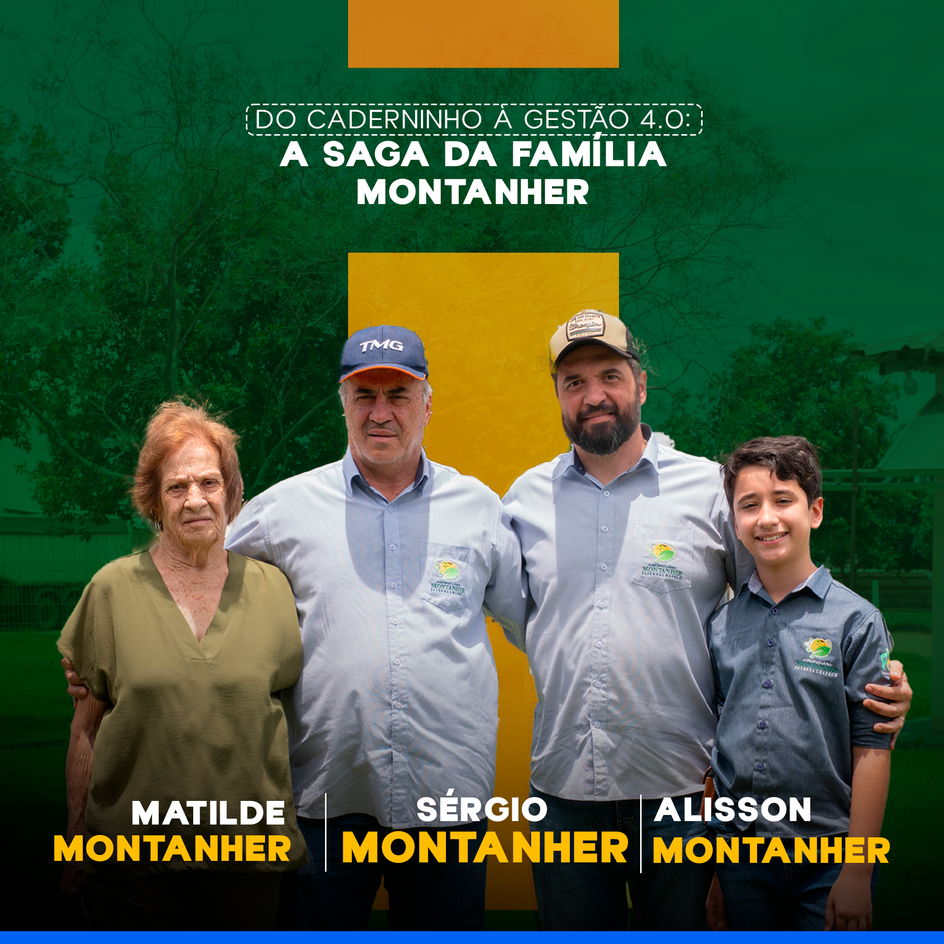 DO CADERNINHO À GESTÃO 4.0: A SAGA DA FAMÍLIA MONTANHER